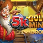 5k Gold Mine Dream Drop Slot Demo